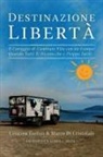 Cristina Furlan Marco Di Cristofalo - Destinazione Libertà