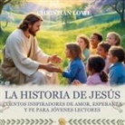 Christian Lowe - La Historia De Jesús