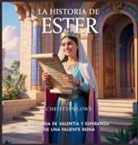 Christian Lowe - La Historia De Ester