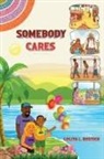 Lolita L. Bostick - Somebody Cares