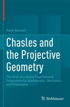 Paolo Bussotti - Chasles and the Projective Geometry