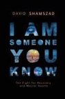 David Shamszad - I Am Someone You Know