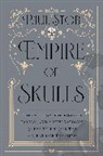 Paul Stob - Empire of Skulls