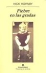 Nick Hornby - Fiebre en las gradas