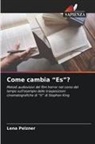 Lena Pelzner - Come cambia "Es"?