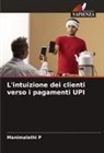 Manimalathi P - L'intuizione dei clienti verso i pagamenti UPI