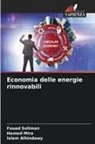Islam Alhindawy, Hamed Mira, Fouad Soliman - Economia delle energie rinnovabili