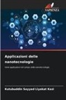Kutubuddin Sayyad Liyakat Kazi - Applicazioni delle nanotecnologie