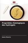 Ioana Stanciu - Propriétés rhéologiques des hydrogels