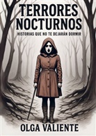 Olga Valiente, Olga Valiente - Terrores Nocturnos