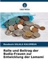 Baudouin KALALA KALUMBUA - Rolle und Beitrag der Budia-Frauen zur Entwicklung der Lomami