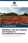 Youssouph Diedhiou - Faktoren, die den Zugang von Frauen zu Grundbesitz erschweren
