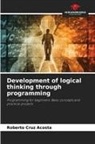 Roberto Cruz Acosta - Development of logical thinking through programming