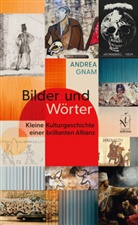 Andrea Gnam - Bilder und Wörter