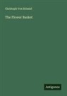 Christoph Von Schmid - The Flower Basket