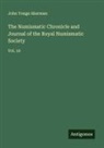 John Yonge Akerman - The Numismatic Chronicle and Journal of the Royal Numismatic Society