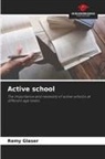 Remy Glaser - Active school