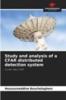 Houssameddine Bouchelaghem - Study and analysis of a CFAR distributed detection system