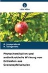 A Jayaprakash, A. Jayaprakash, R Sangeetha, R. Sangeetha - Phytochemikalien und antimikrobielle Wirkung von Extrakten aus Granatapfelschalen