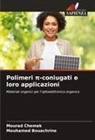 Mouhamed Bouachrine, Mourad Chemek - Polimeri pi-coniugati e loro applicazioni