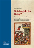 Michael Stahl - Spielregeln im Krieg?