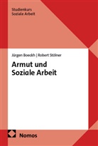 Jürgen Boeckh, Robert Stölner - Armut und Soziale Arbeit