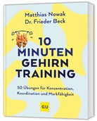 Frieder Beck, Matthias Nowak - 10-Minuten-Gehirntraining