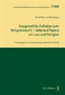 René Pahud de Mortanges - Ausgewählte Aufsätze zum Religionsrecht - Selected Papers on Law and Religion