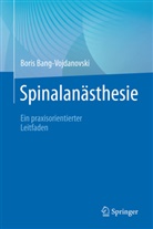 Boris Bang-Vojdanovski - Spinalanästhesie