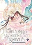 Rou Bao Bu Chi Rou, St - The Husky and His White Cat Shizun: Erha He Ta De Bai Mao Shizun Novel Vol.