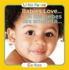 Paige Satterly, Chosen Spot Publishing - Babies Love.../A Los Bebes Les Encanta