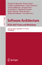 Vasilios Andrikopoulos, Vasilios Andrikopoulos et al, Domenico Bianculli, Tomás Bures, Tomáš Bureš, Martina De Sanctis... - Software Architecture. ECSA 2025 Tracks and Workshops