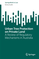 Emma Scaife - Urban Tree Protection on Private Land