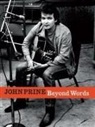 John E Prine - John Prine Beyond Words