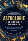 Sophia Roth - Astrologie für absolute Einsteiger