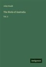 John Gould - The Birds of Australia