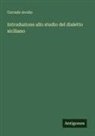 Corrado Avolio - Introduzione allo studio del dialetto siciliano