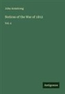 John Armstrong - Notices of the War of 1812