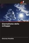Omanwa Muobike - Giornalismo dello sviluppo