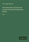 John Yonge Akerman - The Numismatic Chronicle and Journal of the Royal Numismatic Society