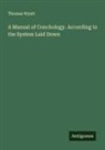 Thomas Wyatt - A Manual of Conchology. According to the System Laid Down