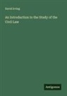 David Irving - An Introduction to the Study of the Civil Law