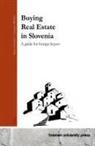 Annegret Richer, Manca Svetina - Buying Real Estate in Slovenia
