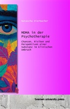 Natascha Dierbacher - MDMA in der Psychotherapie