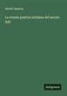 Adolfo Gaspary - La scuola poetica siciliana del secolo XIII
