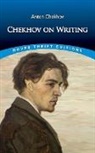 Anton Chekhov, Bob Blaisdell - Chekhov on Writing