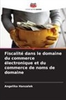 Angelika Hanzalek - Fiscalité dans le domaine du commerce électronique et du commerce de noms de domaine