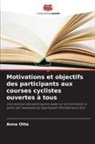 Anna Otte - Motivations et objectifs des participants aux courses cyclistes ouvertes à tous