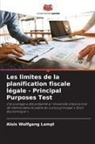 Alois Wolfgang Lampl - Les limites de la planification fiscale légale - Principal Purposes Test