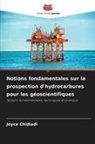 Joyce Chidiadi - Notions fondamentales sur la prospection d'hydrocarbures pour les géoscientifiques